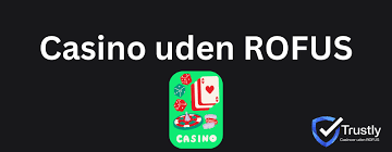 Casino Uden ROFUS Uden MitID Din Guide til Sikker Spiloplevelse Casino Uden ROFUS Uden MitID Din Guide til Sikker Spiloplevelse